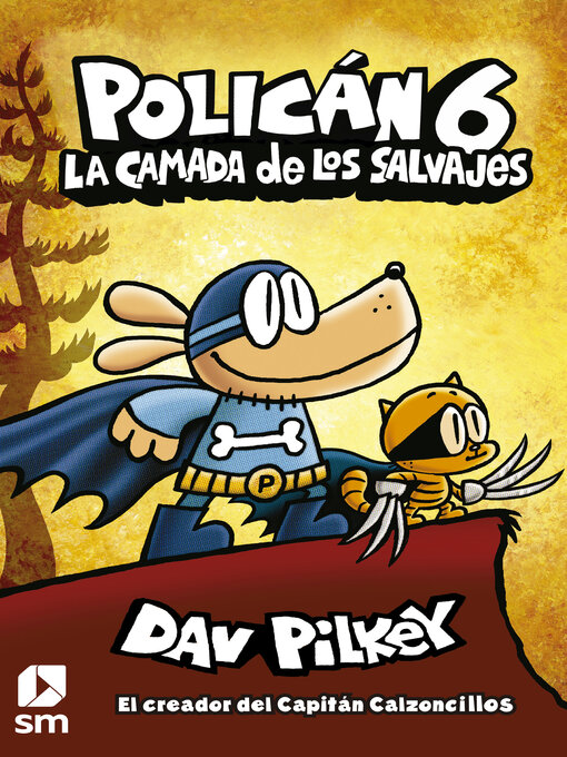 Title details for La camada de los salvajes by Dav Pilkey - Available